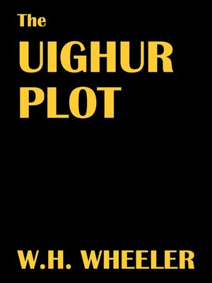 cover image of The Uighur Plot